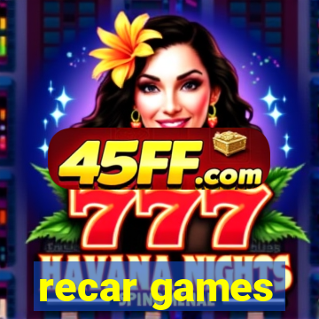 recar games